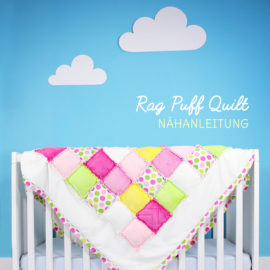 Patchworkdecke selber nähen: Rag Puff Quilt